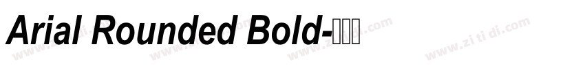 Arial Rounded Bold字体转换